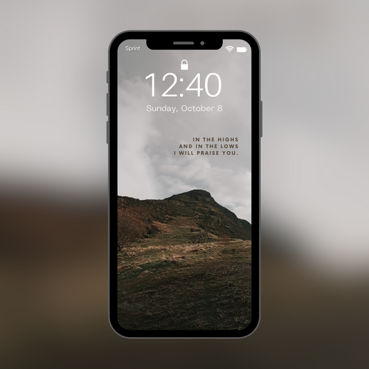 I will praise you: Phone Wallpaper