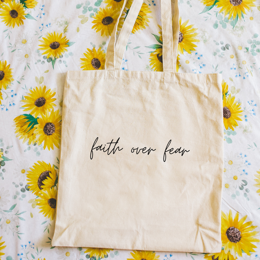 Faith over Fear Tote Bag