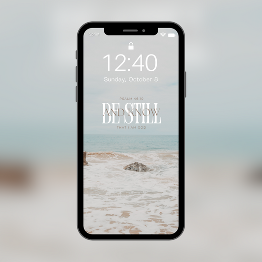 Be Still: Phone Wallpaper