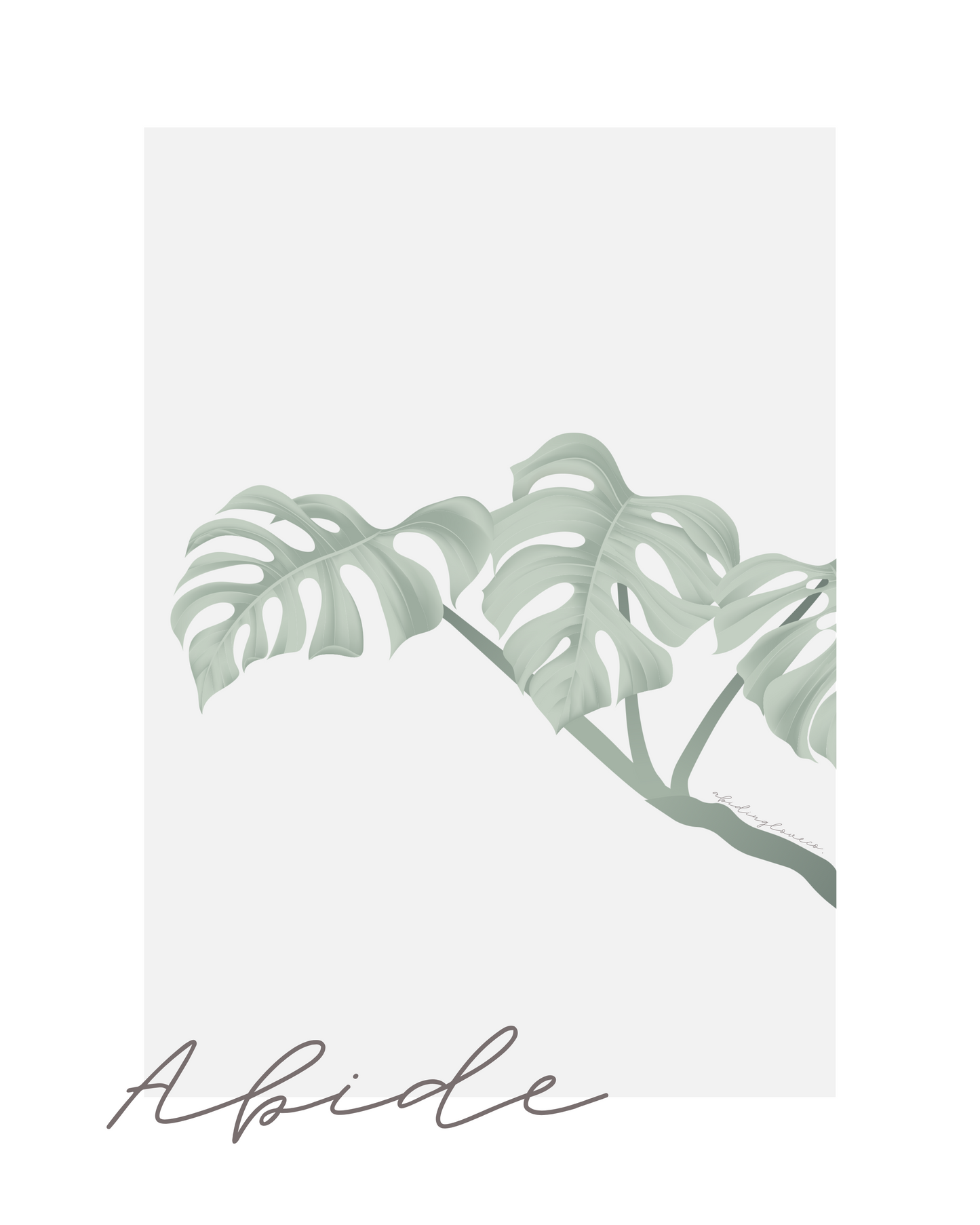 Abide - Digital Print