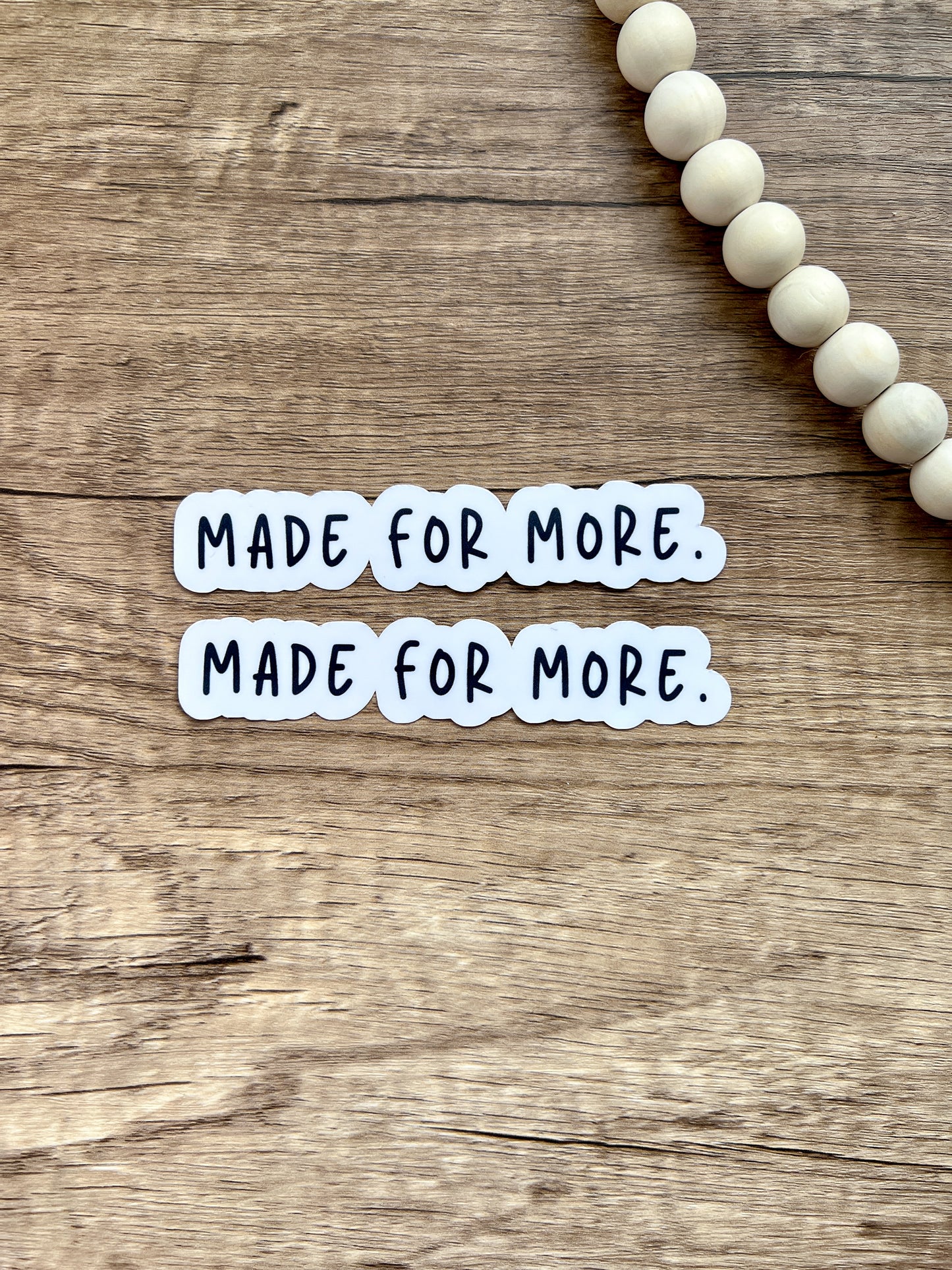 Made for More Sticker