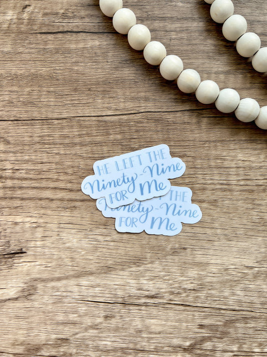 Dejó los noventa y nueve para mí Pegatina