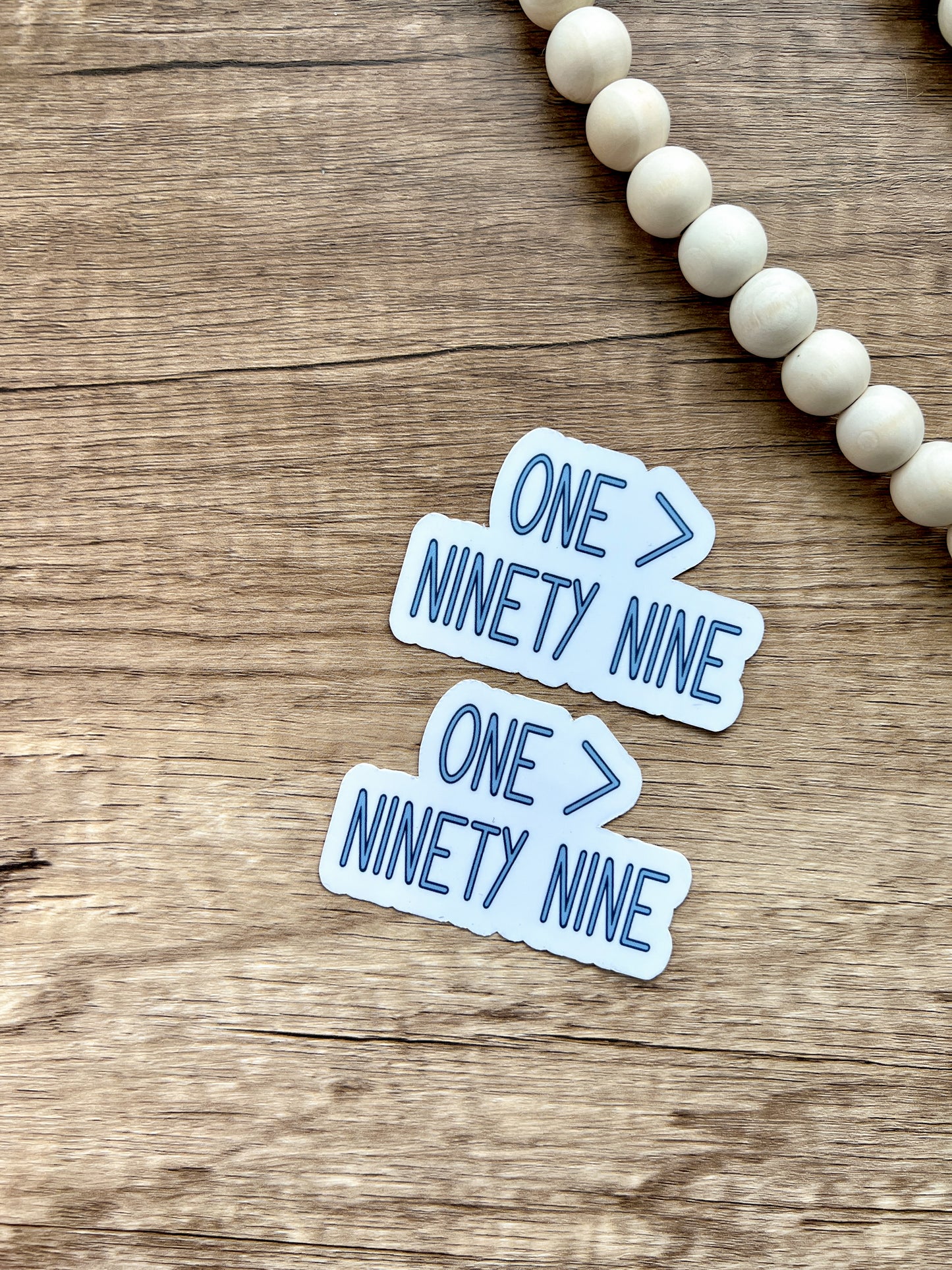 One is Greater than the Ninety-Nine Sticker