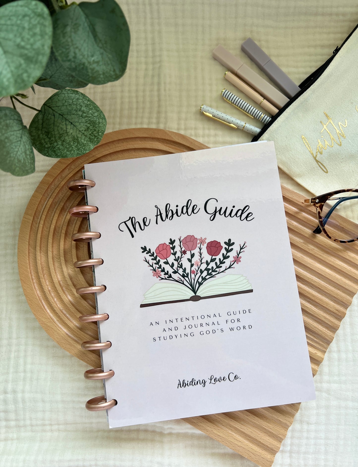 The Abide Guide: An Intentional Guide + Journal for Studying God's Word