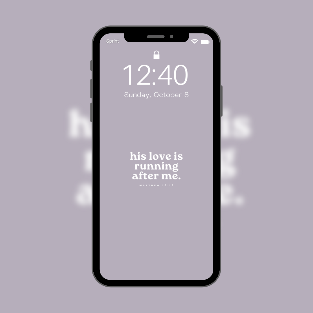 His Love is Running: Phone Wallpaper