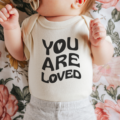 You are Loved Onesie