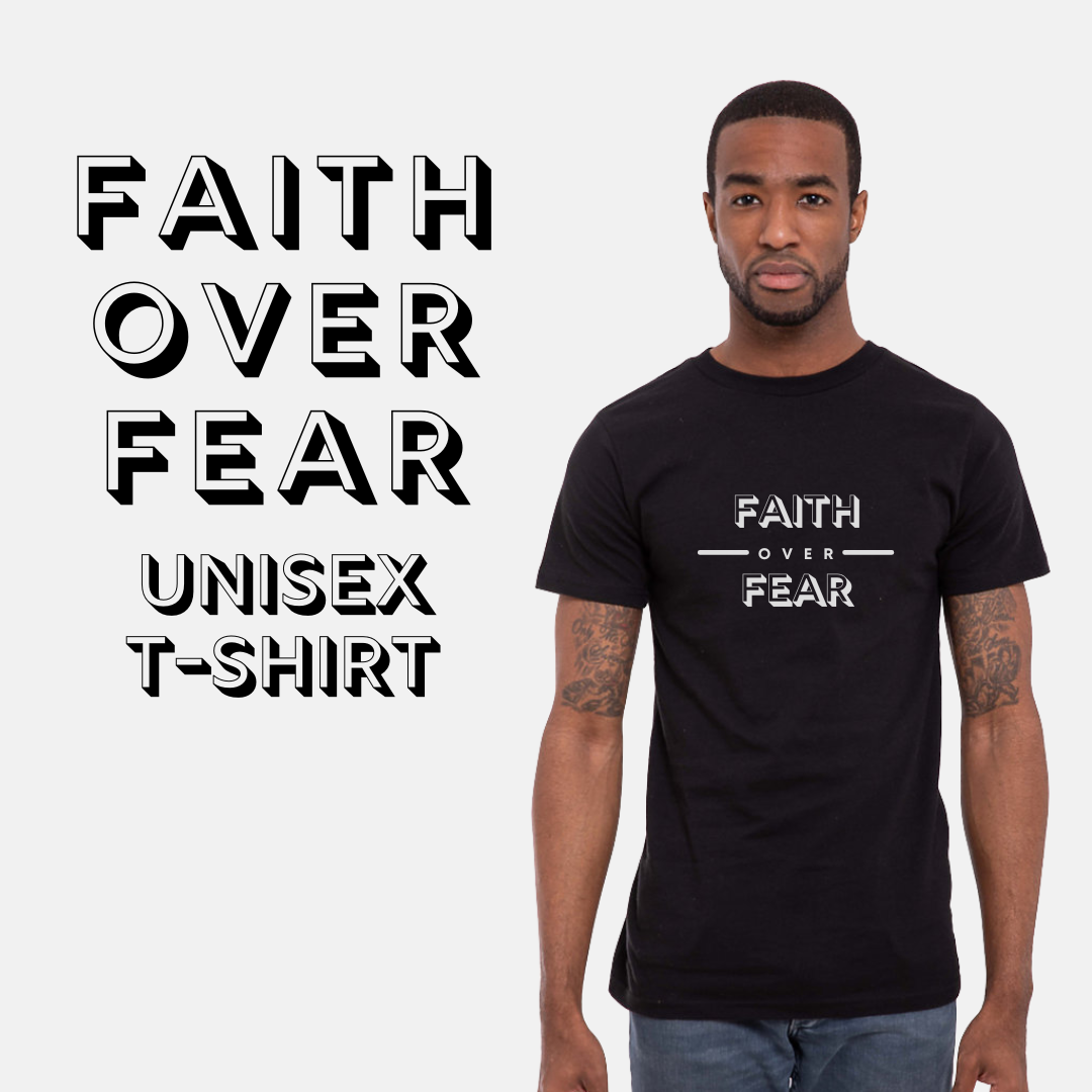 Camiseta unisex Fe sobre miedo