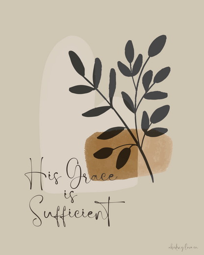 His Grace is Sufficient - Digital Print