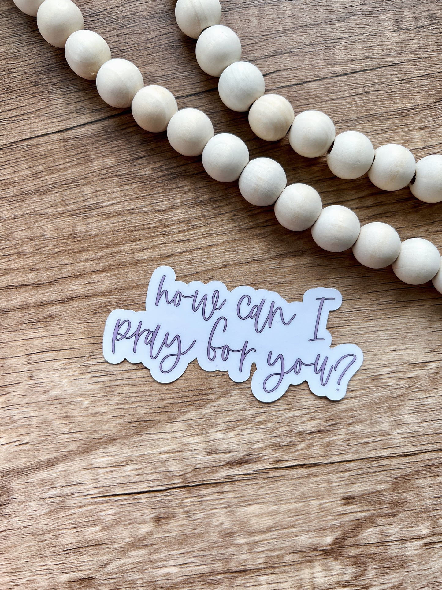 How Can I Pray for You? Sticker