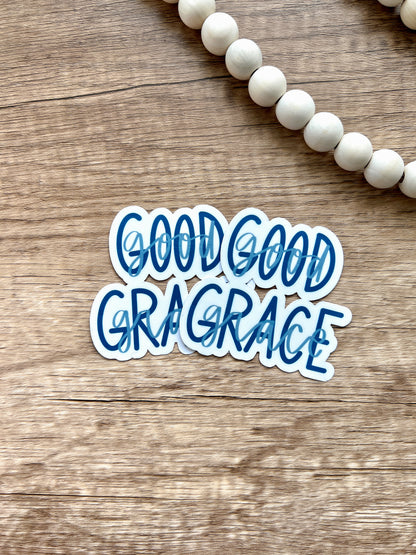 Good Grace Sticker